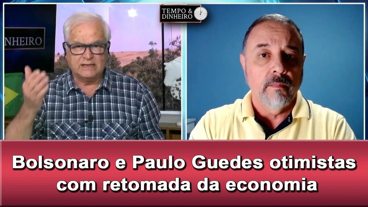 Bolsonaro e Paulo Guedes otimistas com retomada da economia e na contramão global