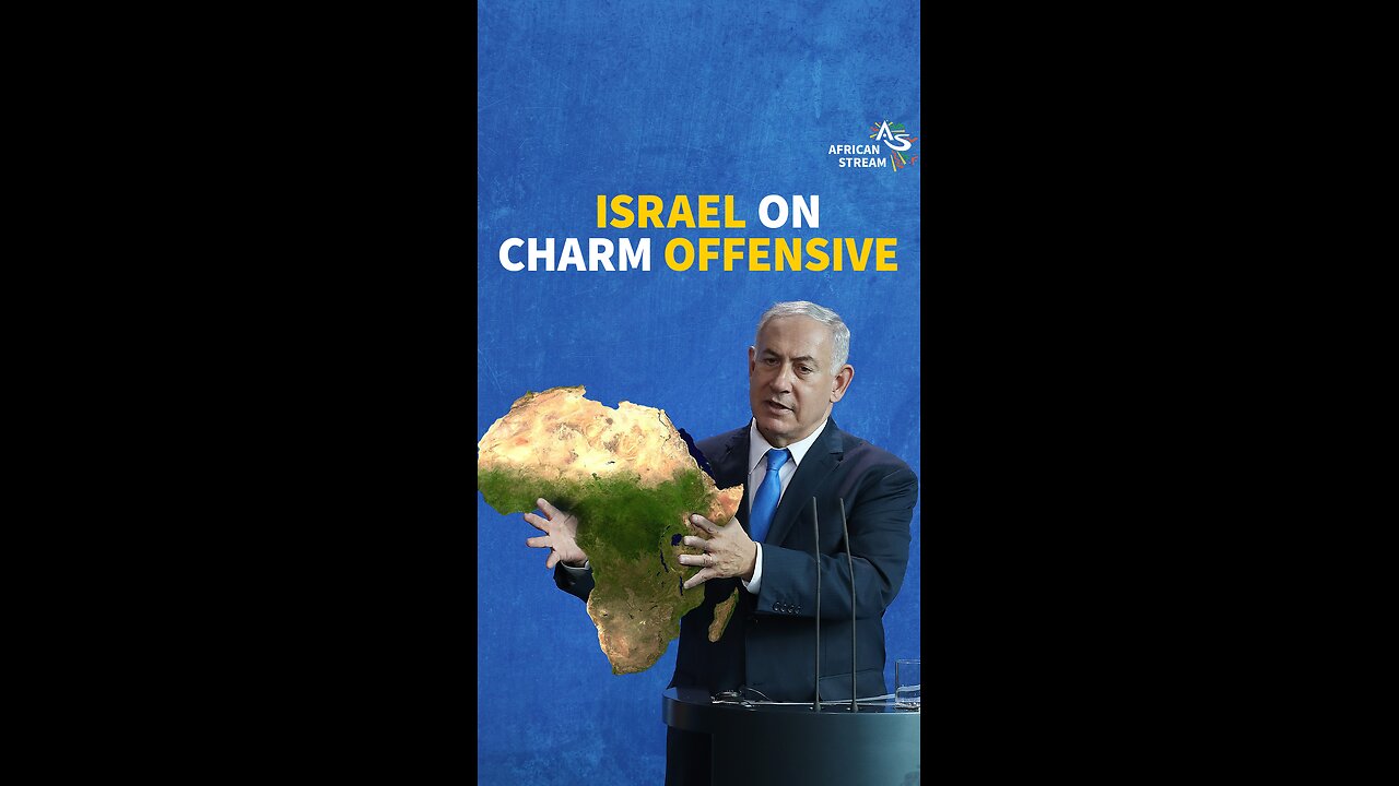 ISRAEL ON CHARM OFFENSIVE