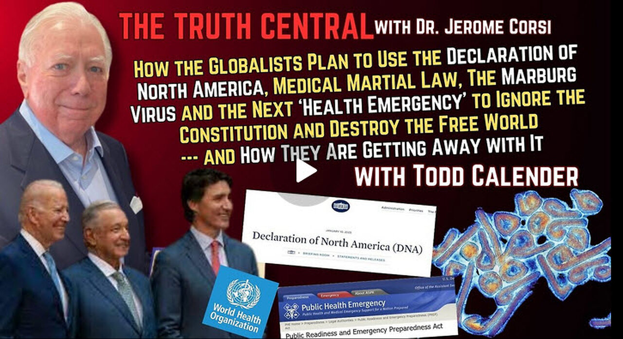 The Declaration of North America, WHO Pandemic Treaty and the Medical Martial Law Plan