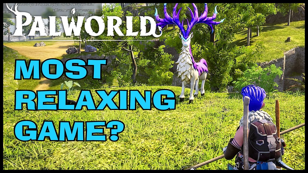 Palworld | The Relaxing Gameplay You Were Looking For