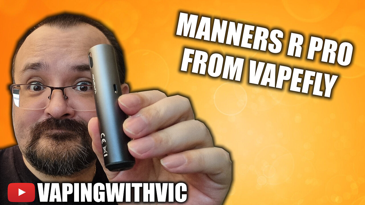 The Manners R Pro from VapeFly - The Manners Pod gets an update