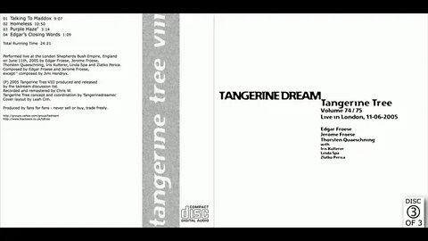 Tangerine Tree Volume 75: London 2005 Tangerine Dream