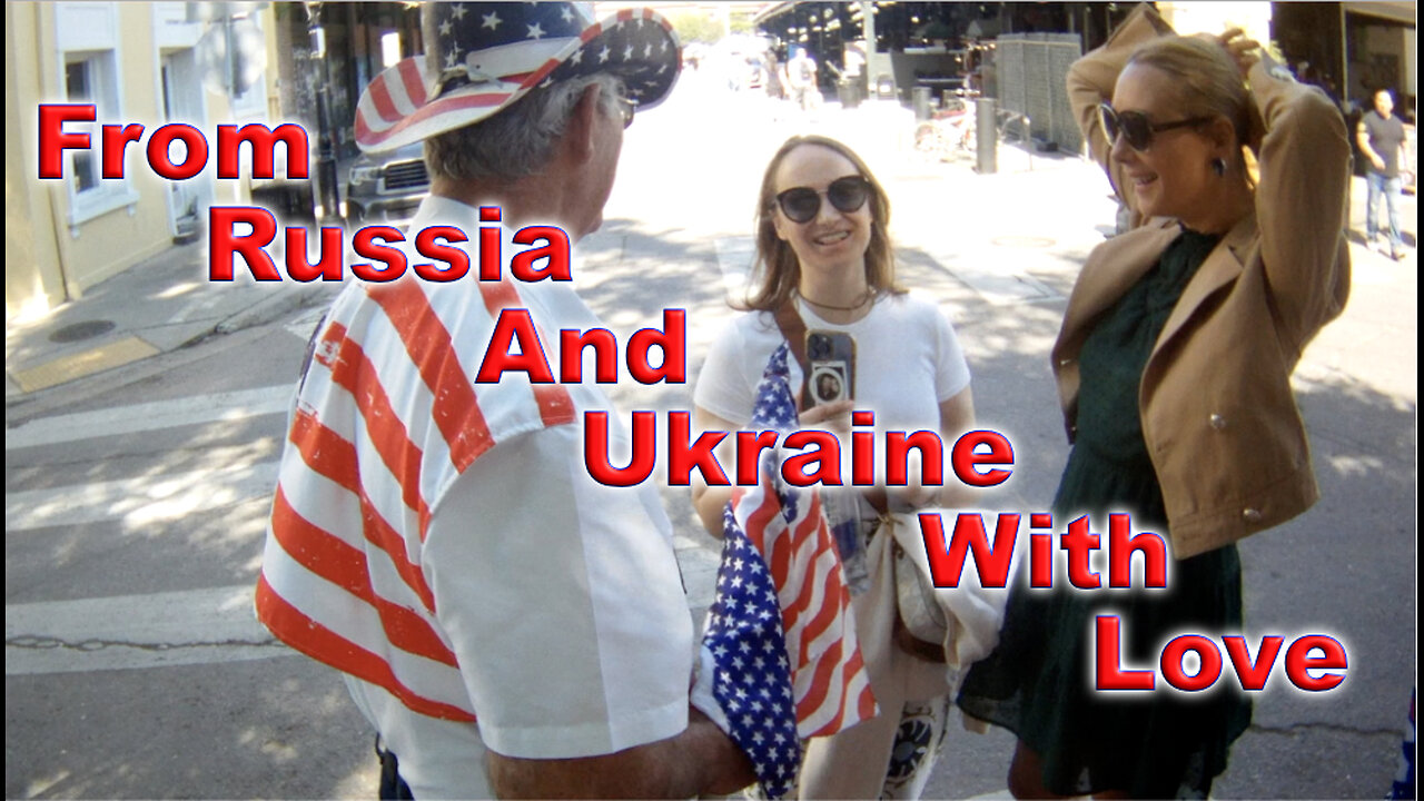 From Russia And Ukraine With Love