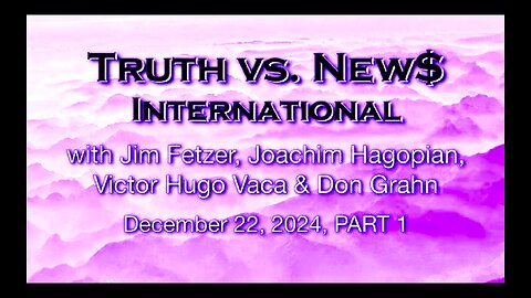 NATO Ukraine Russia Putin USA Israel Syria Jim Fetzer Victor Hugo Vaca Jr Joachim Hagopian Don Grahn