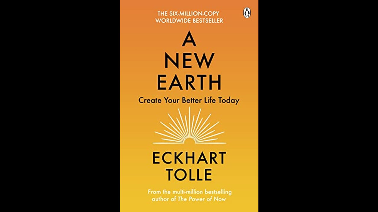 A NEW EARTH: THE LIFE-CHANGING FOLLOW UP OF THE BOOK "THE POWER OF NOW"