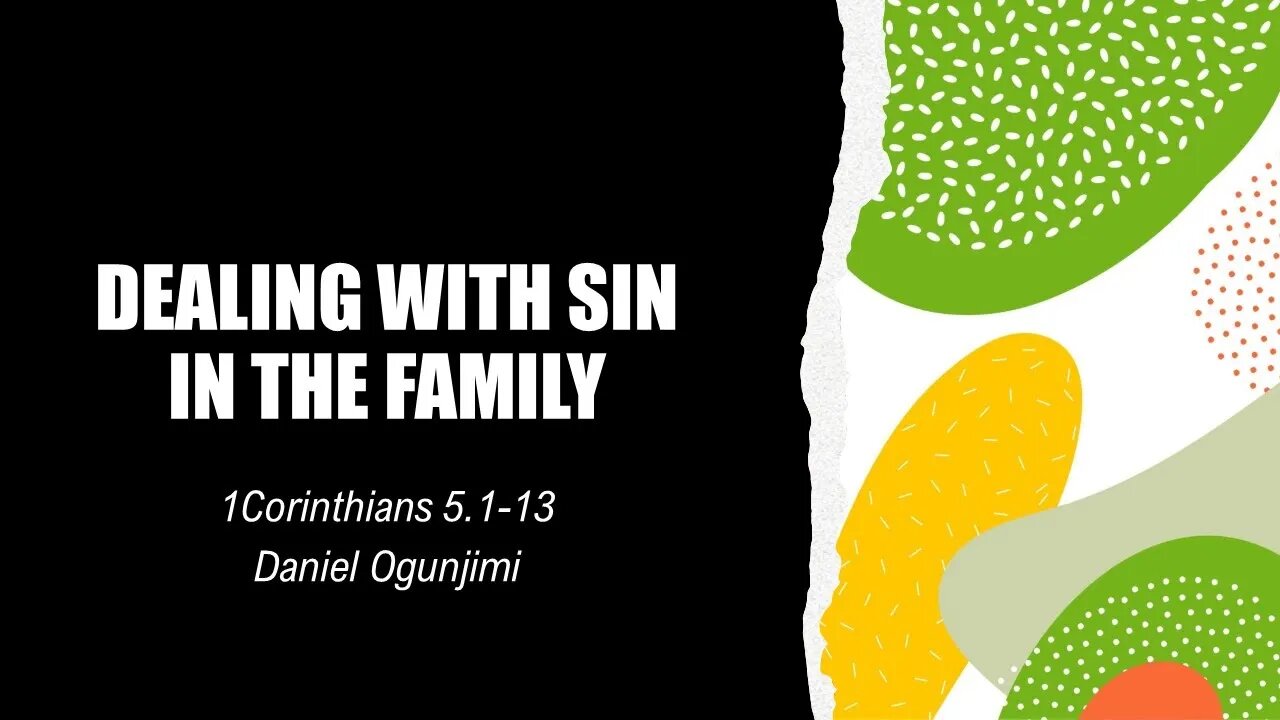 DEALING WITH SIN IN THE FAMILY