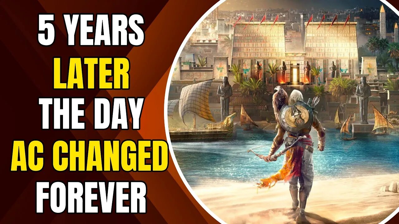 The Day Assassin's Creed Changed Forever - Assassin's Creed Origins 5 Years Later