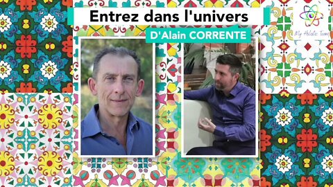 Alain CORRENTE - Relier à l'énergie du vivant