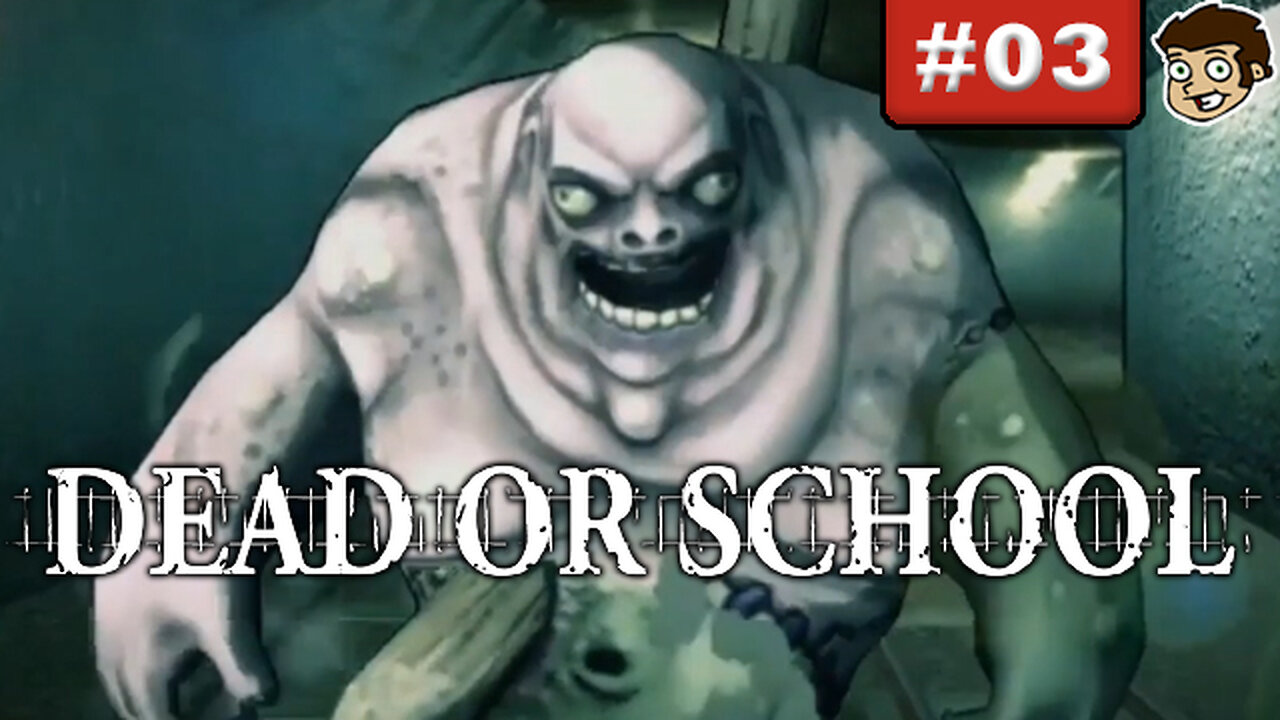 DEAD OR SCHOOL | Part 3