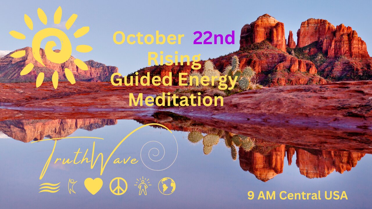 TruthWave Meditation October 22nd 2024