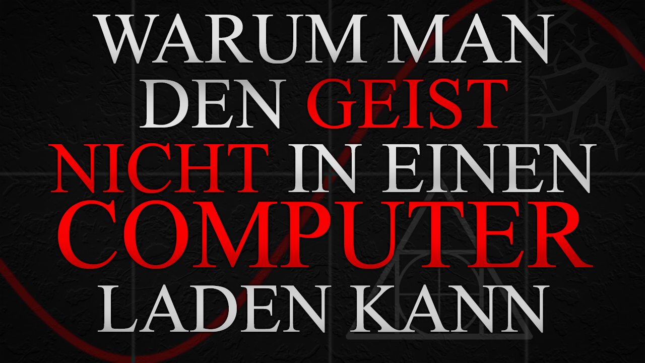 Warum man seinen Geist nicht in einen Computer laden kann, um ewig zu leben