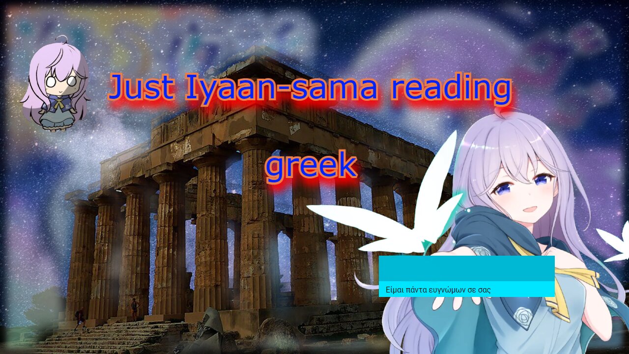 Just a clip of vtuber Memory trying to speak greek