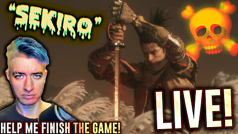 Sekiro – Preparing For the "🅵🅸🅽🅰🅻 🅱🅰🆃🆃🅻🅴" ⚡︎Grinding & Farming⚡︎ #LiveGaming