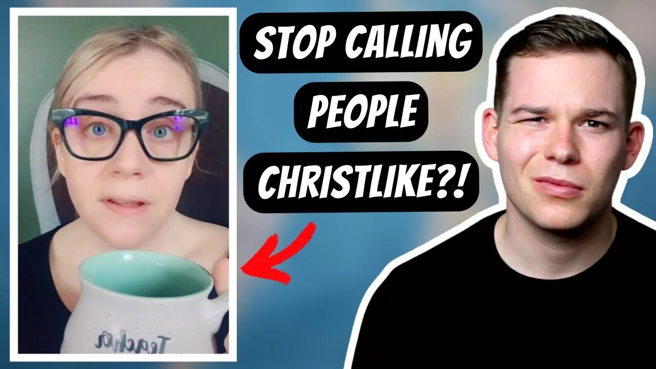 Atheist TikToker: Calling People “Christlike” Is WRONG!