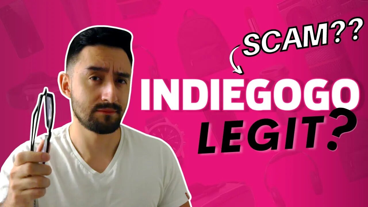 Is Indiegogo Legit?