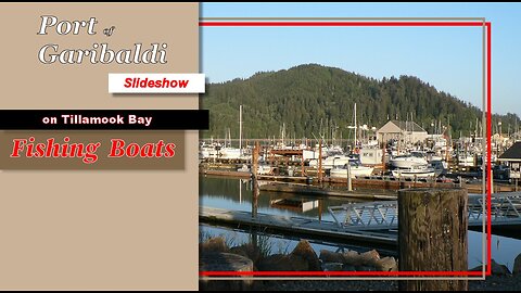 Fishing Boats & Port of Garibaldi on Tillamook Bay, Oregon