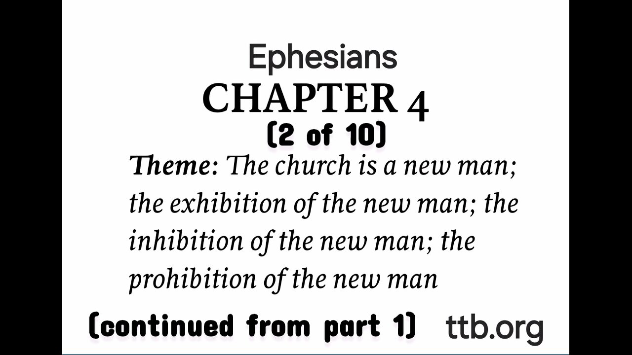 Ephesians Chapter 4 (Bible Study) (2 of 10)