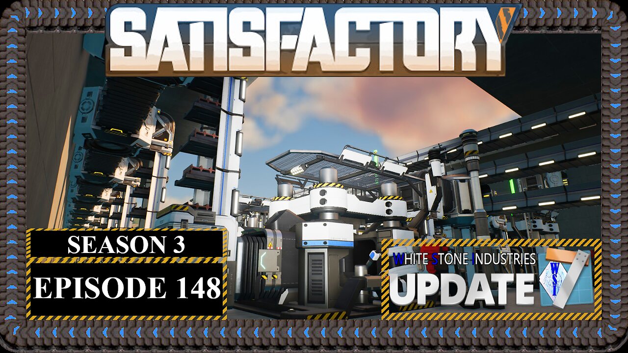 Modded | Satisfactory U7 | S3 Episode 148