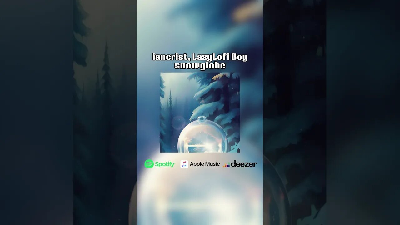 iancrist, LazyLofi Boy - snowglobe *OUT NOW ON ALL PLATFORMS*