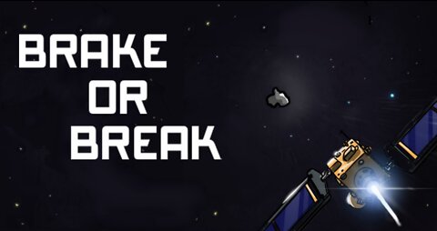 Brake or Break