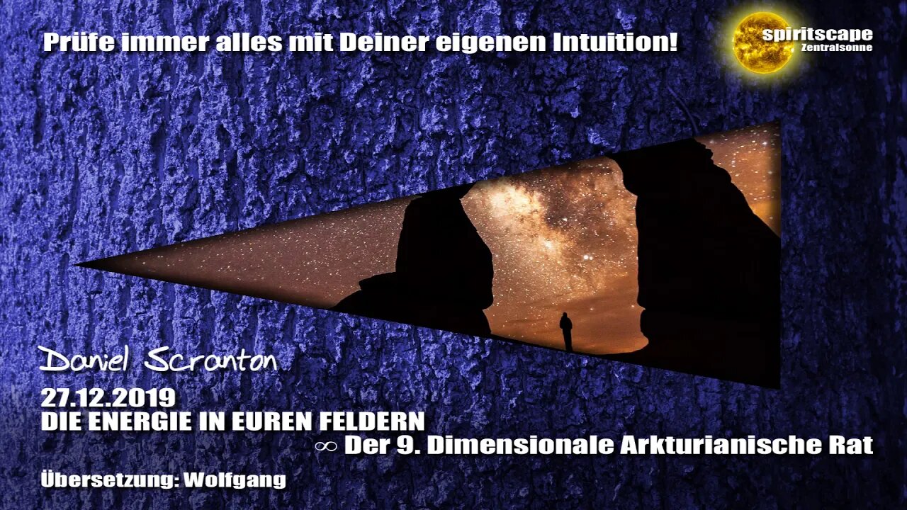 DIE ENERGIE IN EUREN FELDERN ∞ Der 9D. Arkturianische Rat