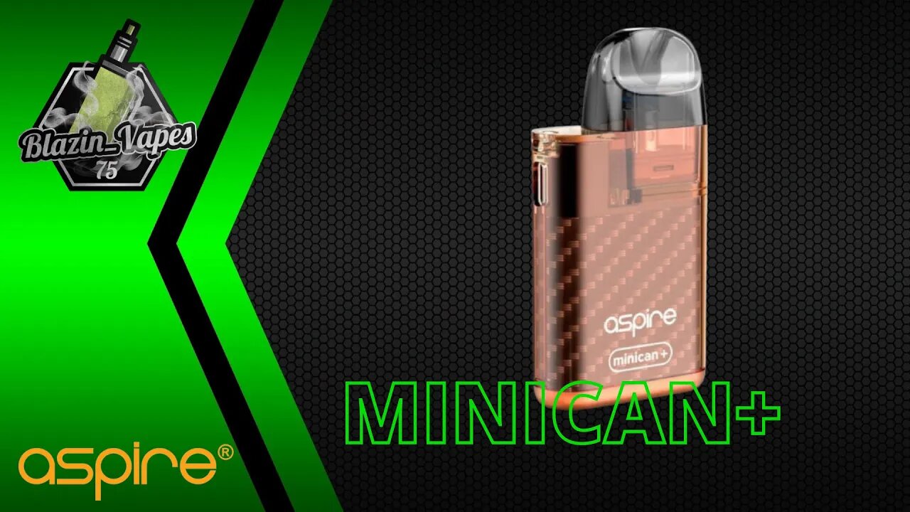 Aspire - Minican+