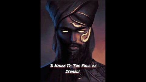 The Fall of Israel! 2 Kings 17! Idolatry Will Destroy!