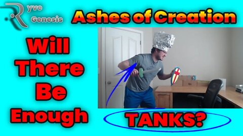 Will there be a Tank shortage in Ashes of Creation?