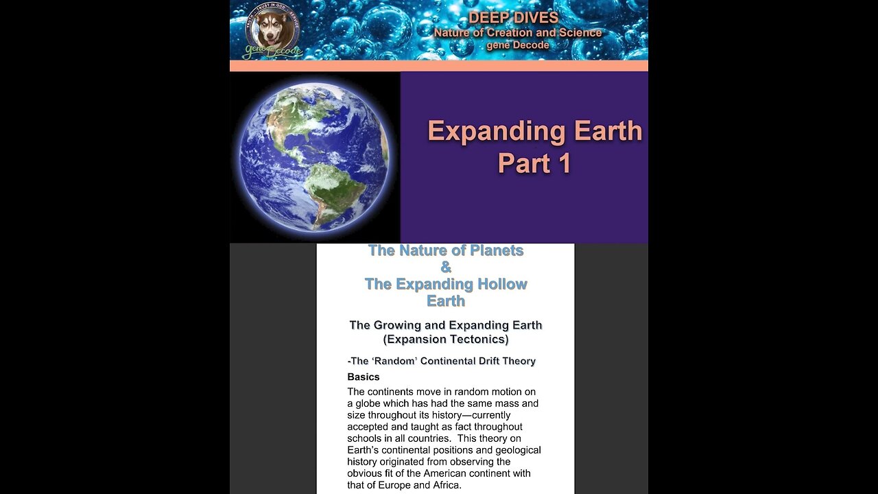 Gene Decode - Expanding Earth Part 1 - Reveals the Earth's true history