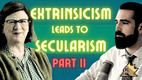 Extrinsicism, Part II w/ Dr Tracey Rowland [Preview]