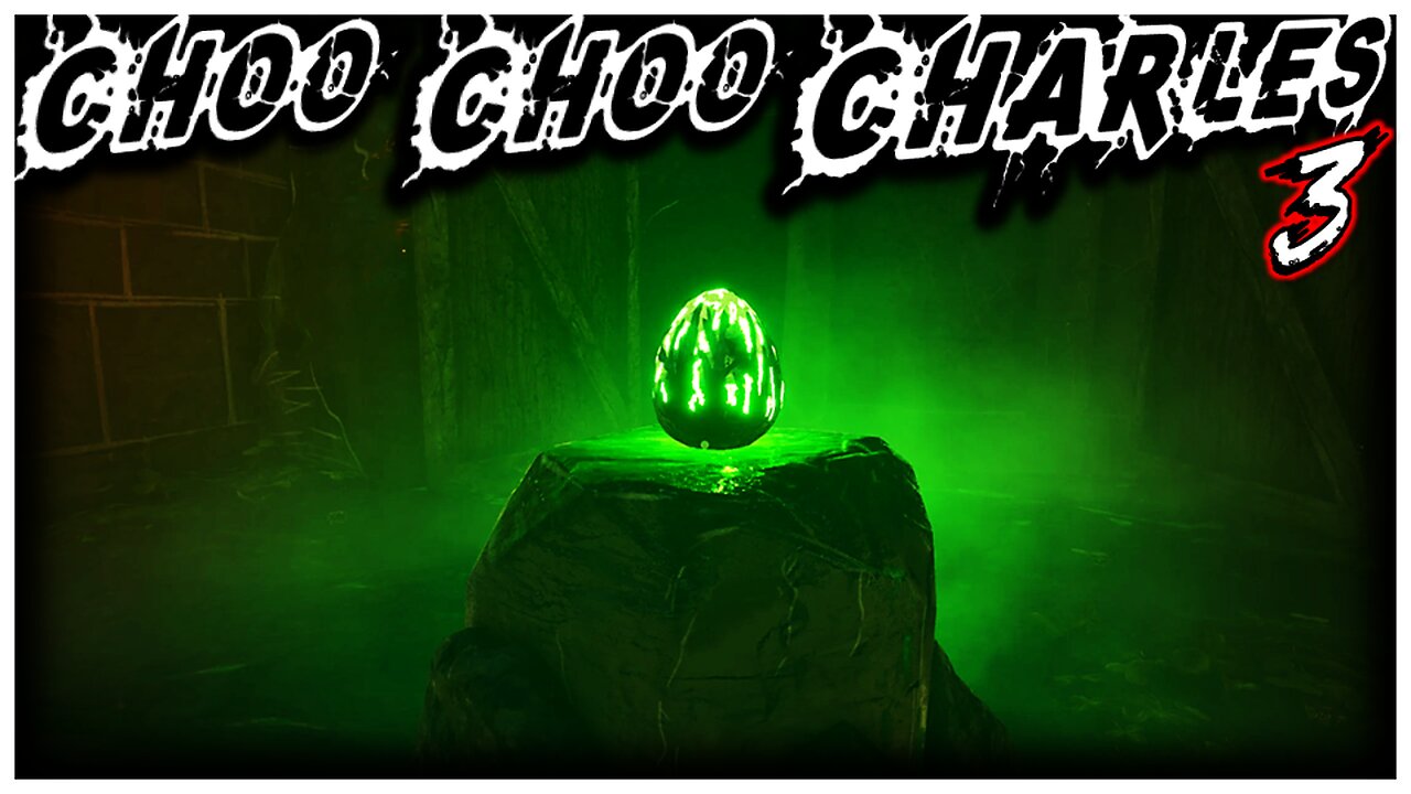 THE GREEN EGG!! - Choo-Choo Charles Part 3