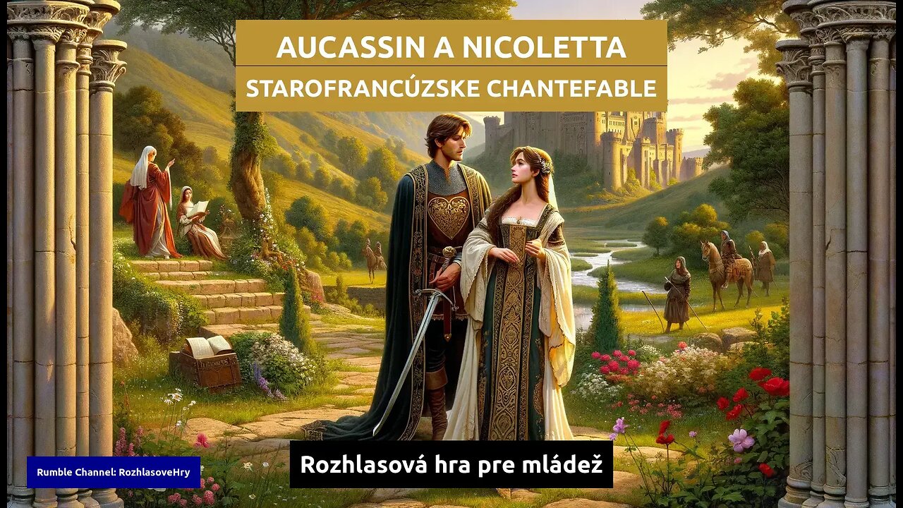 Starofrancúzske chantefable: Aucassin a Nicoletta