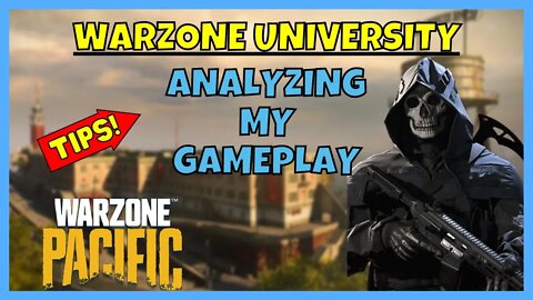 MY Warzone Gameplay Analysis 🕵️ | Thoughts & Tips (Warzone University)