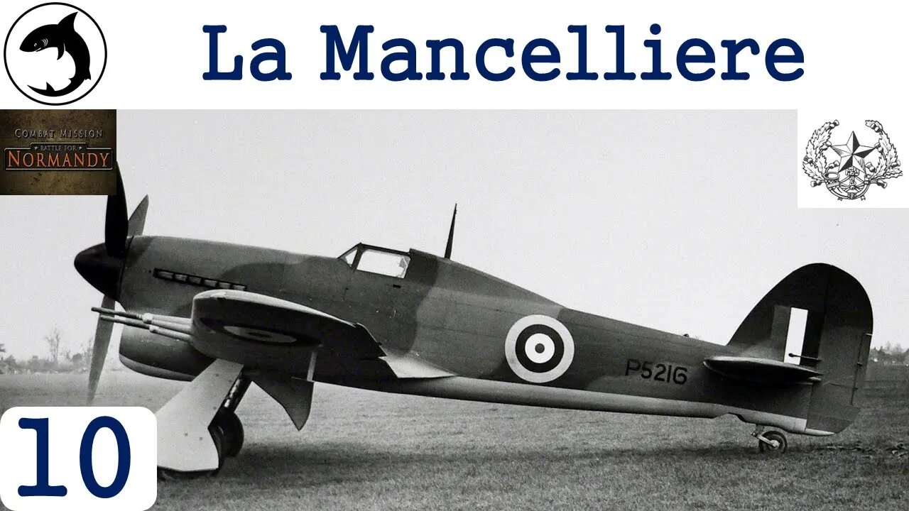 La Mancelliere - Episode 10 | Combat Mission: Battle for Normandy - The Scottish Corridor