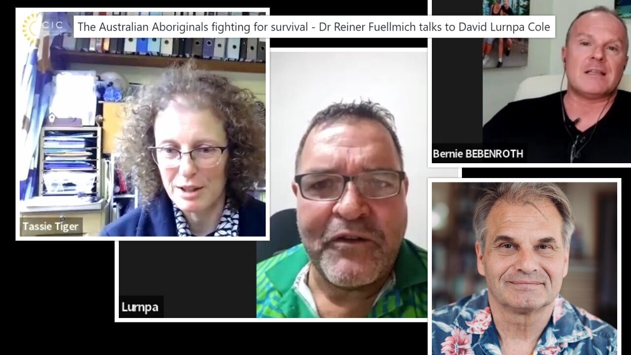 Dr. Reiner Fuellmich & David Lurnpa Cole - The Australian Aboriginals fighting for survival