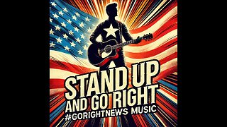 Stand Up and Go Right #GoRightNews Music #PeterBoykinSings