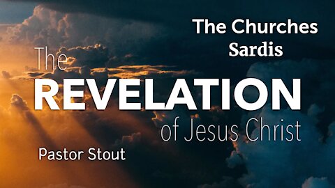 Revelation: The Churches (Sardis)