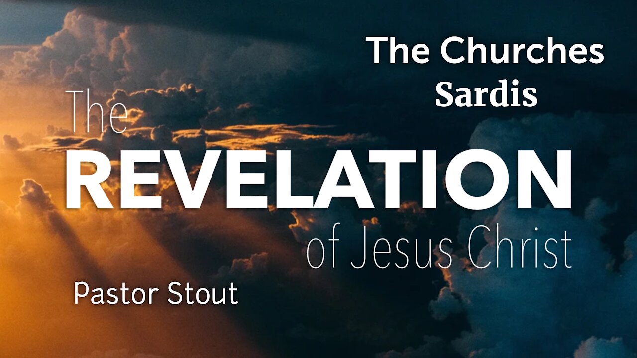 Revelation: The Churches (Sardis)