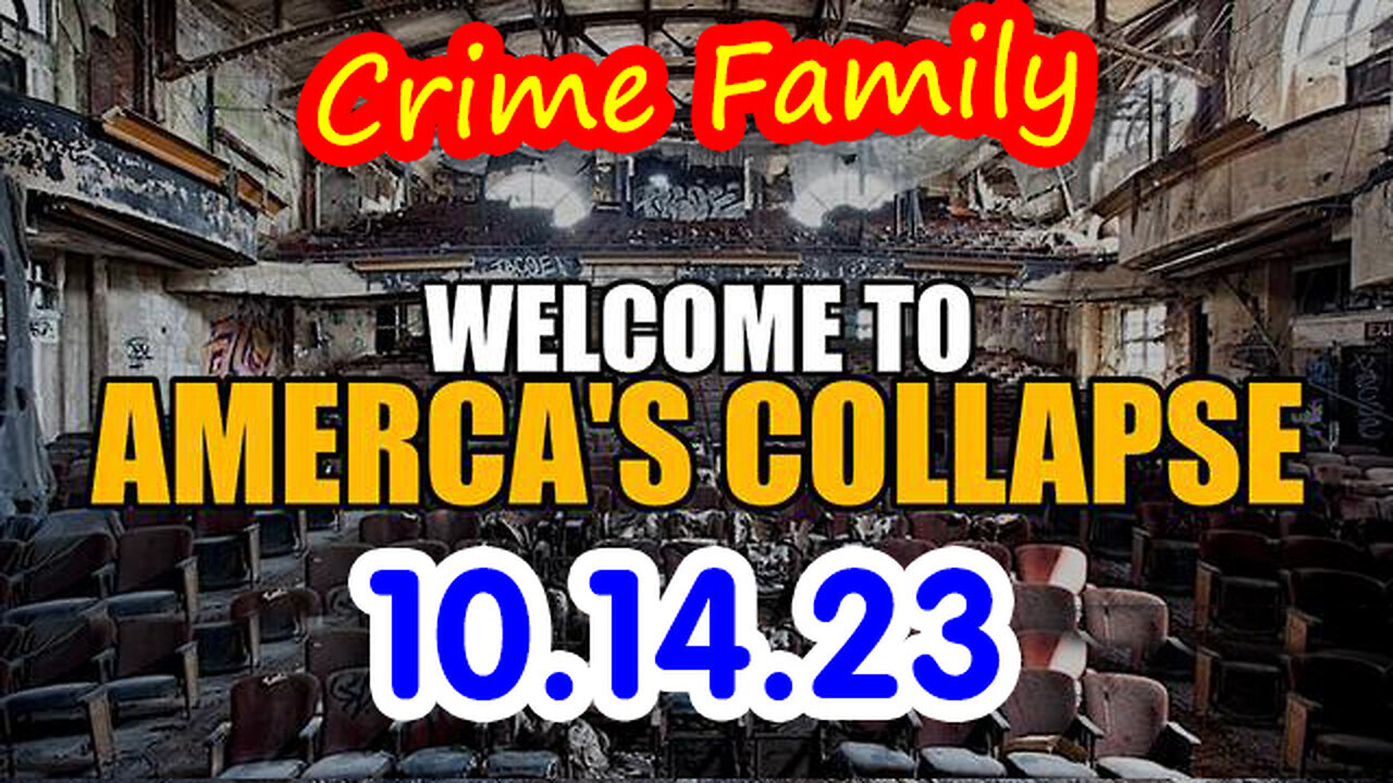 Welcome to America's Collapse - RED ALERT WARNING 10/15/23..