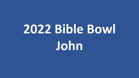 First Annual Bible Bowl 2022