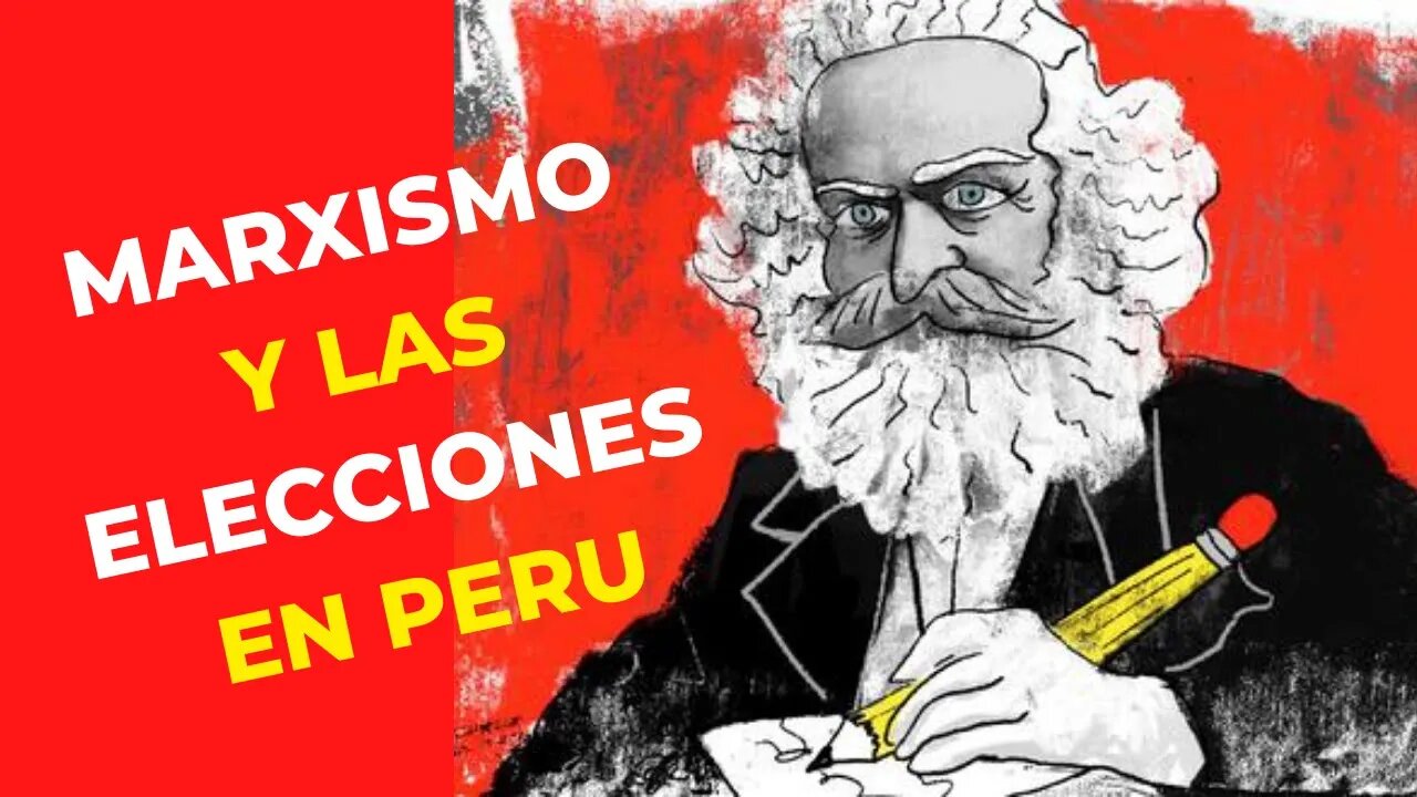 Elecciones en Perú: ¿Se viene el marxismo?