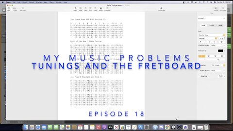 My Music Problems: Episode 18 - Tunings and the Fretboard