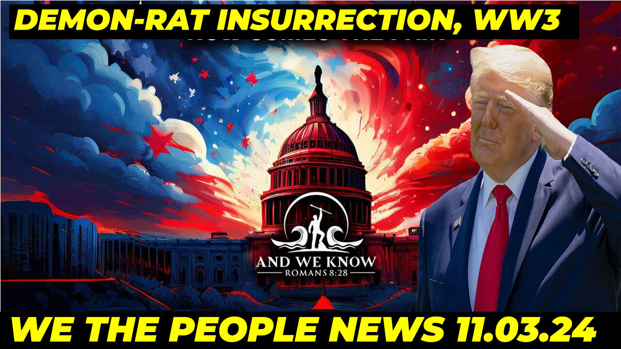 WE THE PEOPLE NEWS 11.03.24: DEMON-RAT INSURRECTION, WW3, CYBERATTACK/BLACKOUT 💥 BENJAMIN FULFORD