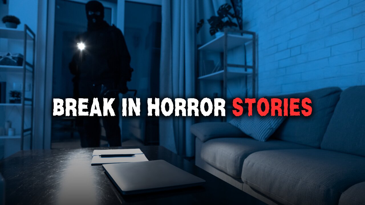 3 Terrifying TRUE Home Break In Horror Stories