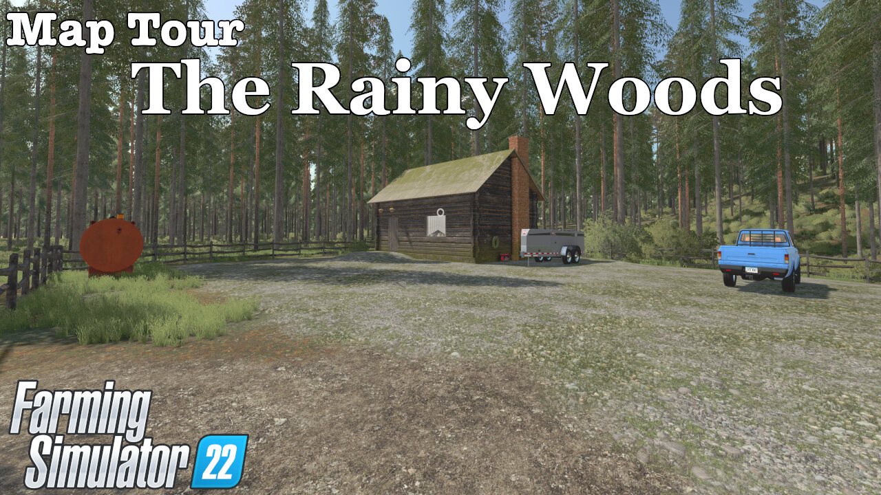 Map Tour | The Rainy Woods | Farming Simulator 22