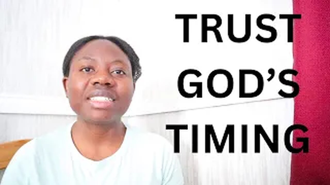 Trust God's Timing