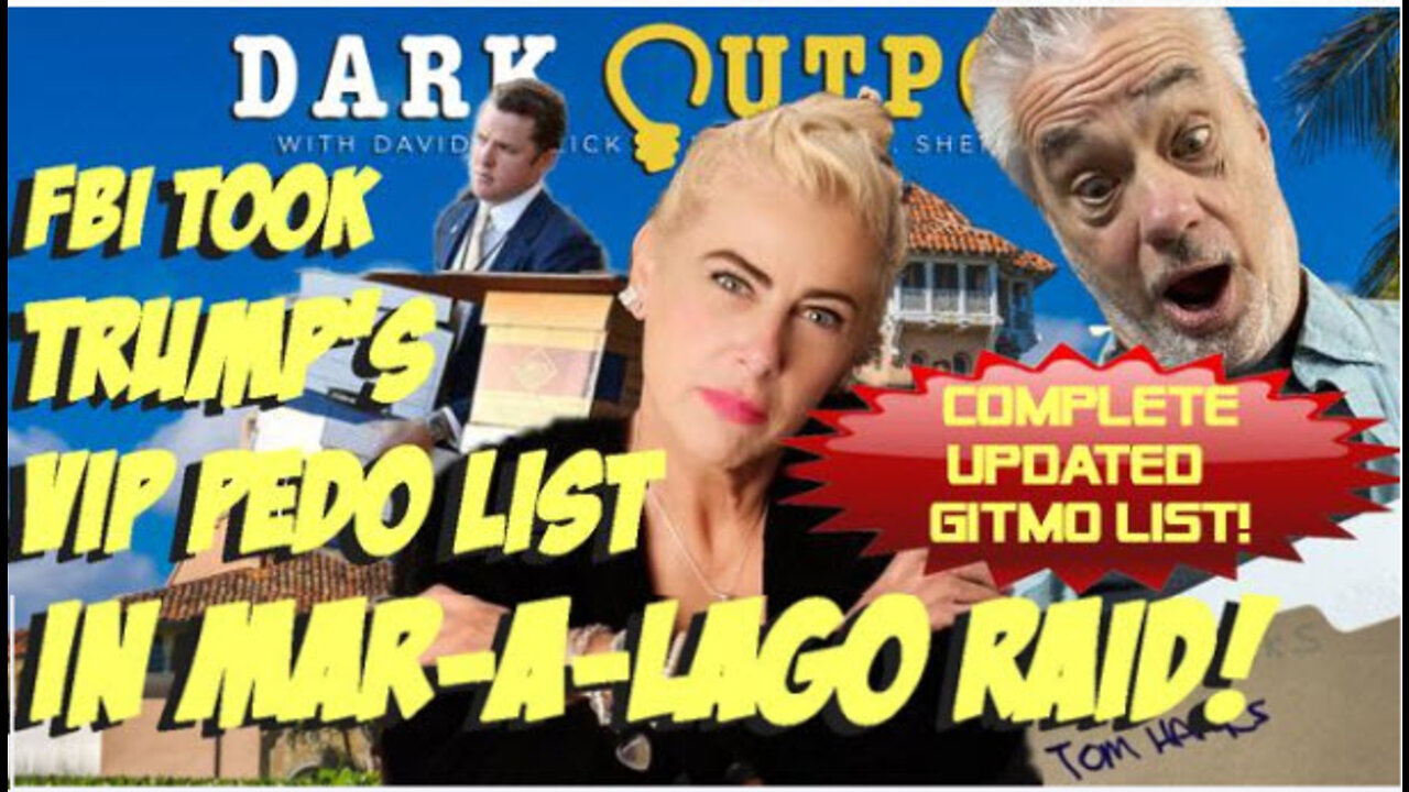 Dark Outpost Weekend 09.10.2022 FBI Took Trump's VIP Pedo List In Mar-a-Lago Raid!