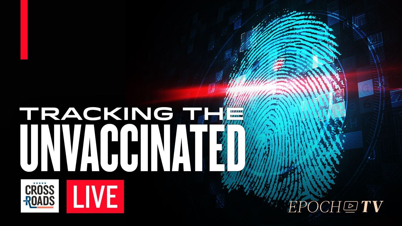 FBI Tracking Unvaccinated Teachers With Fingerprints; Canada Pushes for Digital IDs