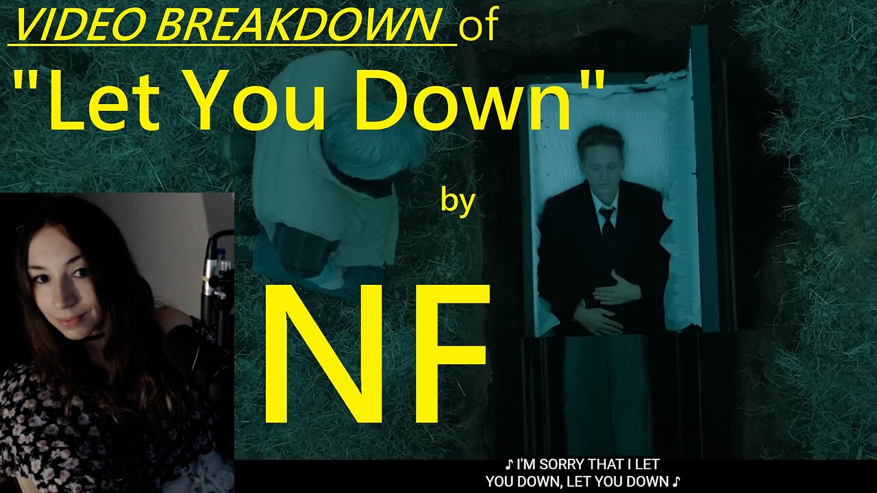 Video Analysis of NF's "Let You Down"