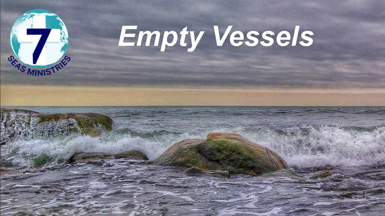 Empty Vessels